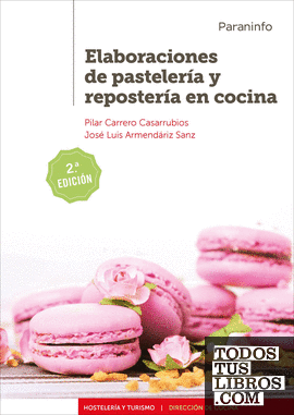 Elaboraciones de pastelería y repostería en cocina  2.ª edición