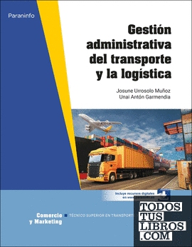 Gestión administrativa del transporte y la logística