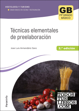 Técnicas elementales de preelaboración 2.ª edición 2023