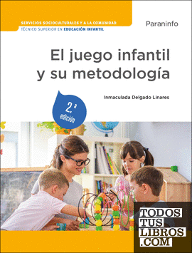 El juego infantil y su metodología 2.ª edición 2023