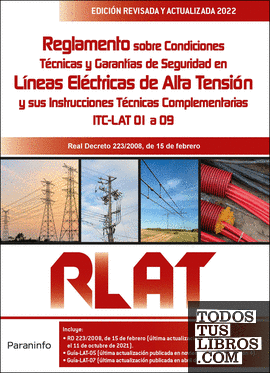 Reglamento de Líneas Eléctricas de Alta Tensión. RLAT 2.ª edición 2022