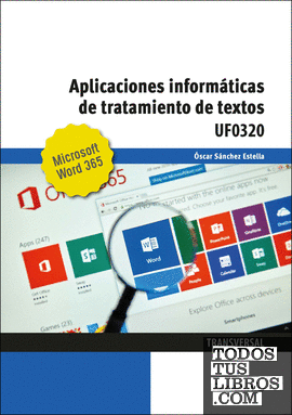 Aplicaciones informáticas de tratamiento de textos. Microsoft Word 365