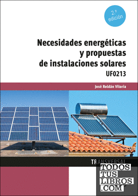 Necesidades energéticas y propuestas de instalaciones solares 2.ª edición