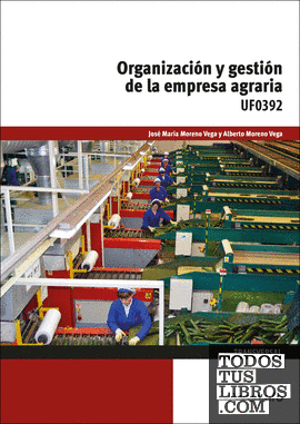 Organización y gestión de la empresa agraria
