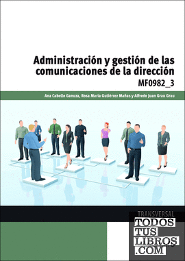 Administración y gestión de las comunicaciones de la dirección