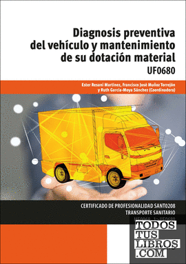 Diagnosis preventiva del vehículo y mantenimiento de su dotación material