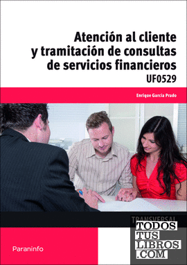Atención al cliente y tramitación de consultas de servicios financieros