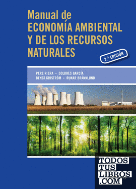 Manual de economía ambiental y de los recursos naturales, 3ª edición