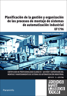 Planificación de la gestión y organización de los procesos de montaje de sistemas de automatización industrial