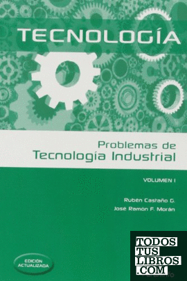 Problemas de tecnología industrial  I
