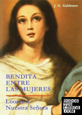 Bendita entre las mujeres (3. ed.)