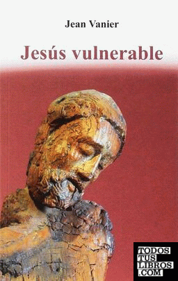Jesús vulnerable