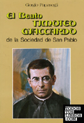 Beato Timoteo Giaccardo de la Sociedad de San Pablo