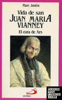 Vida de san Juan María Vianney