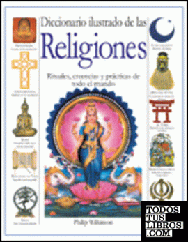 Diccionario ilustrado de las religiones