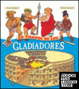 En tiempos de los gladiadores