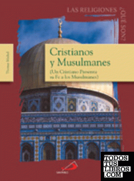 Cristianos y musulmanes