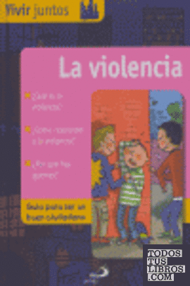 La violencia