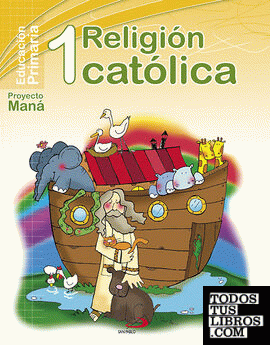 Religión católica 1º Proyecto Maná