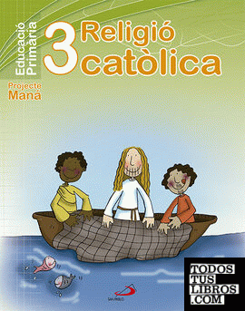 Proyecte Maná, religió catòlica, 3 Educació Primària. Valenciano