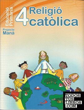 Proyecte Maná, religió catòlica, 4 Educació Primària. Valenciano