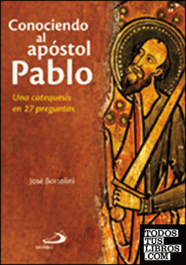 Conociendo al apóstol Pablo