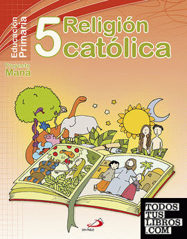 Religión católica 5º - Proyecto Maná