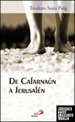 De Cafarnaún a Jerusalén