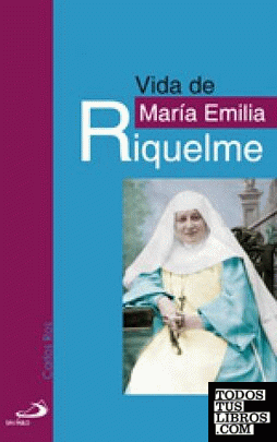 Vida de María Emilia Riquelme