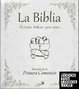 La primera Biblia para niños (Spanish Edition)