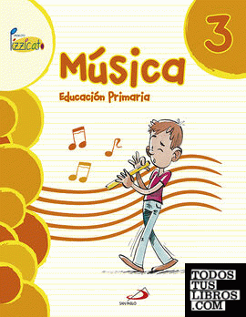 Música 3 - Proyecto Pizzicato - Libro del alumno