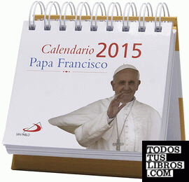 Calendario de mesa Papa Francisco 2015