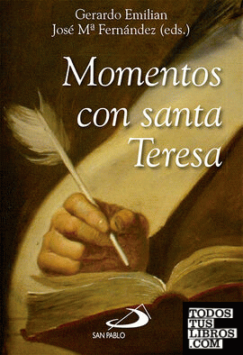 Momentos con santa Teresa