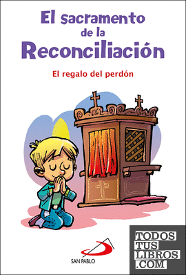 El sacramento de la reconciliación