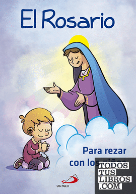 El Rosario para rezar con niños