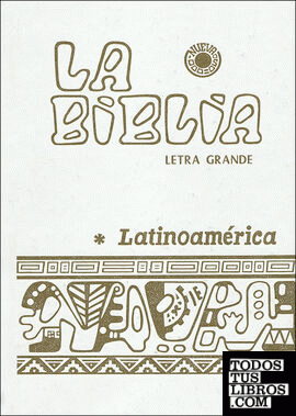 La Biblia Latinoamérica (Letra Grande Cartoné Blanca) De 978-84-285-5134-2