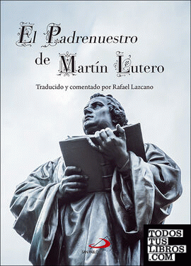 El Padrenuestro de Martín Lutero