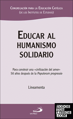 Educar al humanismo solidario
