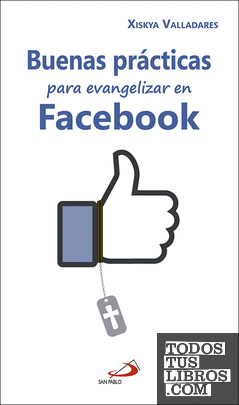 Buenas prácticas para evangelizar en Facebook