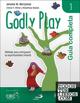 Guía completa de Godly Play - Vol. 3