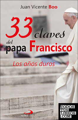 33 claves del papa Francisco