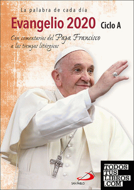 Evangelio 2020 con el Papa Francisco - letra grande
