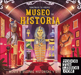 Construye tu propio Museo de Historia