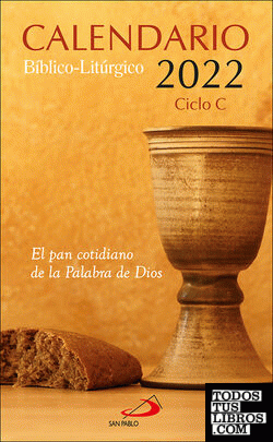 Calendario bíblico-litúrgico 2022 - Ciclo C