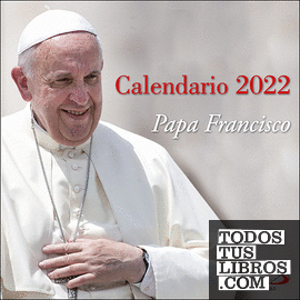 Calendario de pared Papa Francisco 2022