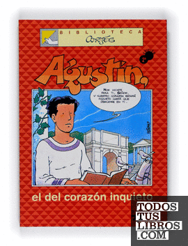Agustín, el del corazón inquieto