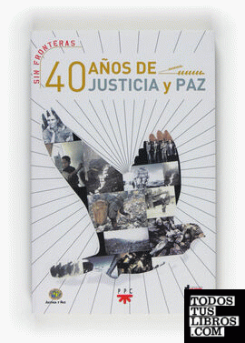 40 años de Justicia y Paz