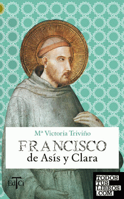 Francisco de Asís y Clara