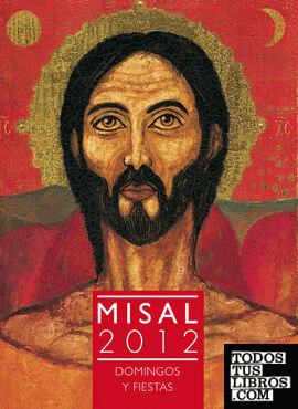 Misal 2012. Domingos y fiestas