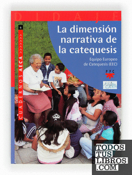 La dimensión narrativa de la catequesis (eBook-ePub) La dimensión narrativa de la catequesis (eBook-ePub)